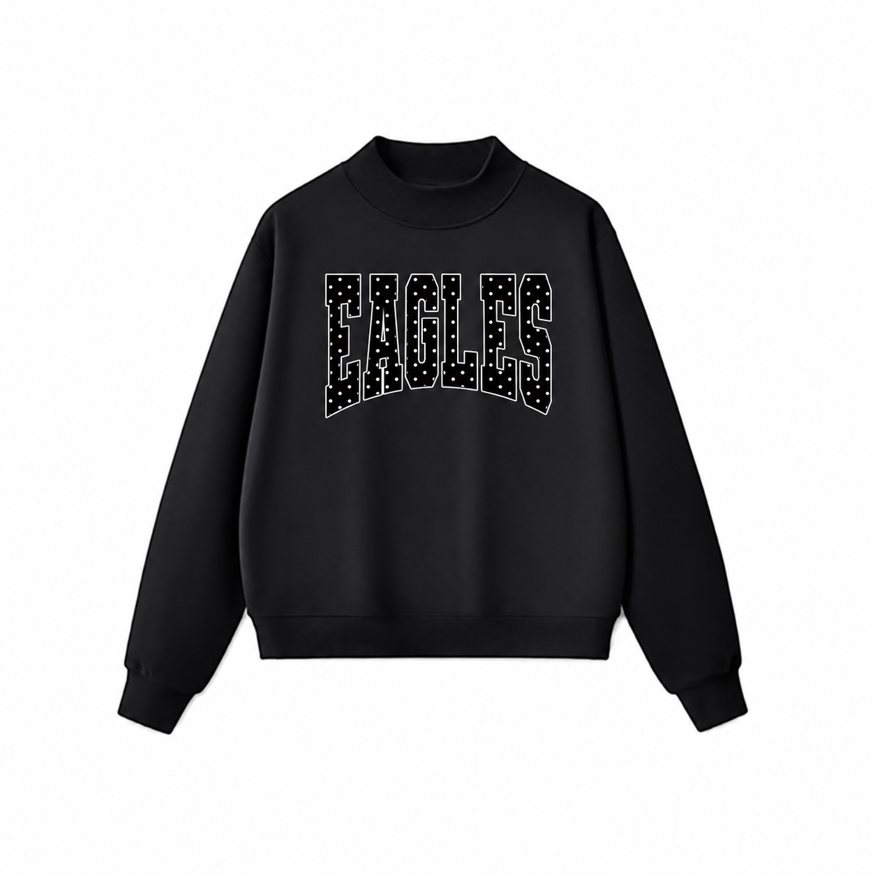 Black mockneck sweatshirt with Eagles polka-dot lettering
